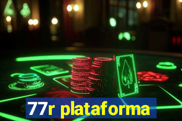 77r plataforma